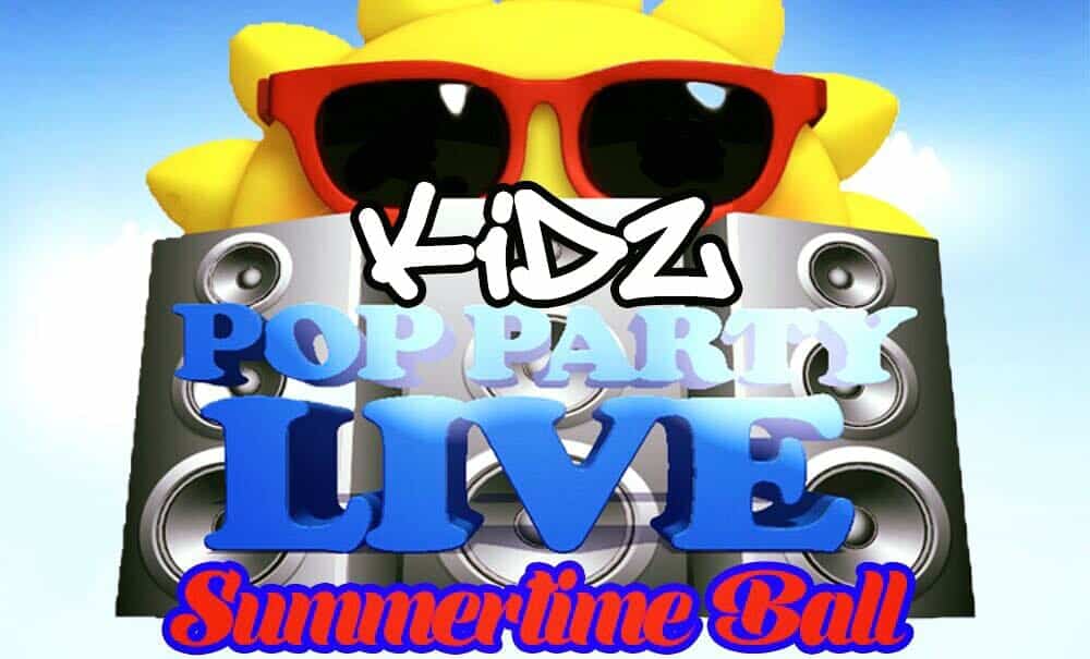 kidz-pop party live summertime ball