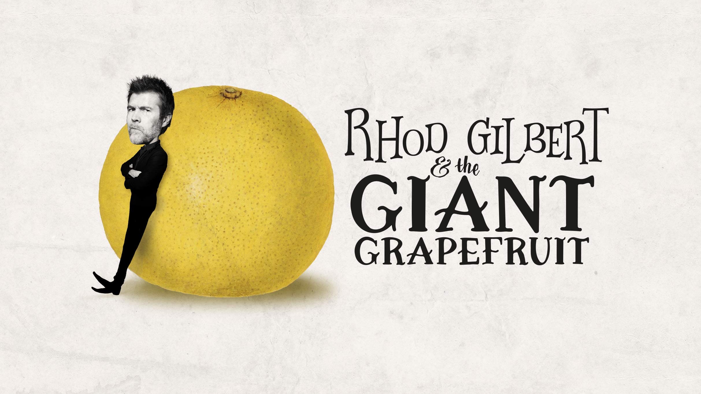 RhodGilbert GiantGrapefruit TM 2426x1365px